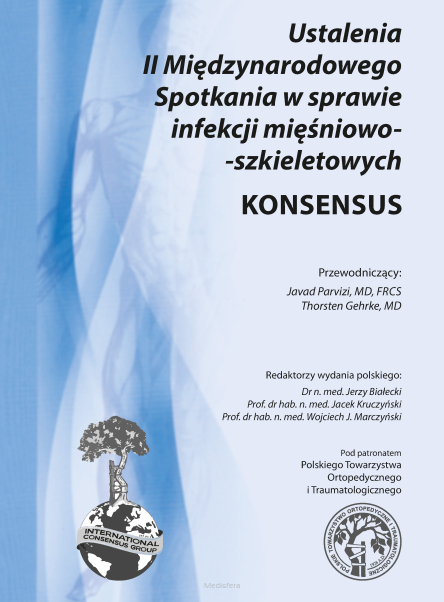 KONSENSUS | Ustalenia II Międzynarodowego Spotkania w sprawie infekcji mięśniowo-szkieletowych