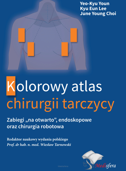 Kolorowy atlas chirurgii tarczycy
