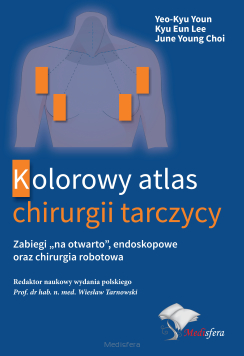 Kolorowy atlas chirurgii tarczycy 